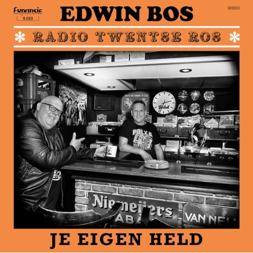 9.033 - Edwin Bos - Radio Twentse Ros / Je eigen held (Front)