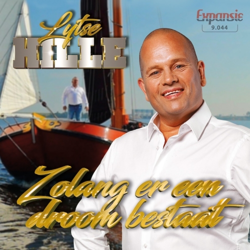 9.044 - Lytse Hille - Zolang er een droom bestaat / Echte vrienden (Front)