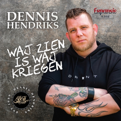 9.056 - Dennis Hendriks - Waj zien is waj Kriegen / Als Corona Voorbij is (Front)