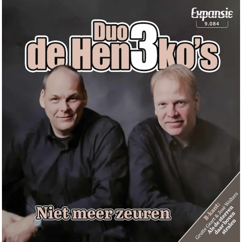 9.084 - Duo Hen3kos /  Grutte Geart - Niet meer zeuren  / Jose Wolters - Als sterren daar boven stralen (Front)