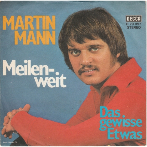 D 29 097 - Martin Mann - Meilenweit / Das Gewisse Etwas (Front)