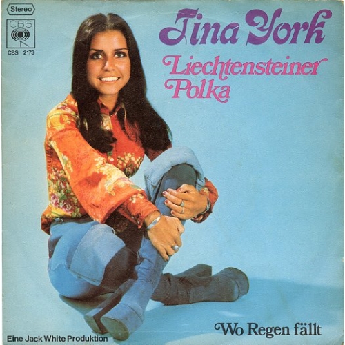 CBS S 2173 - Tina York – Liechtensteiner Polka / Wo Regen Fällt (Front)