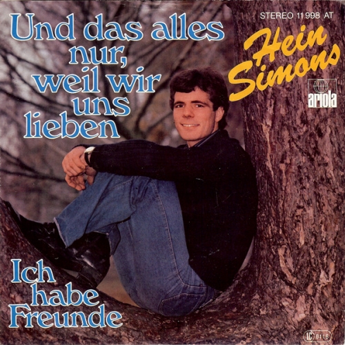 11 998 AT - Hein Simon - und das alles nur weil wir uns lieben / ich habe freunde  (Front)