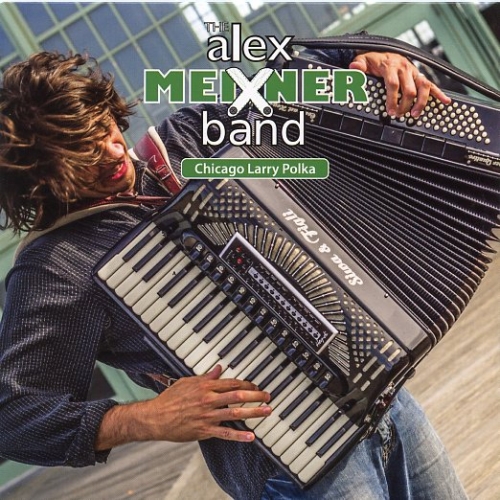 olympia 001 - The Alex Meixner Band – Chicago Larry Polka / Olympia Radio Polka (Front)