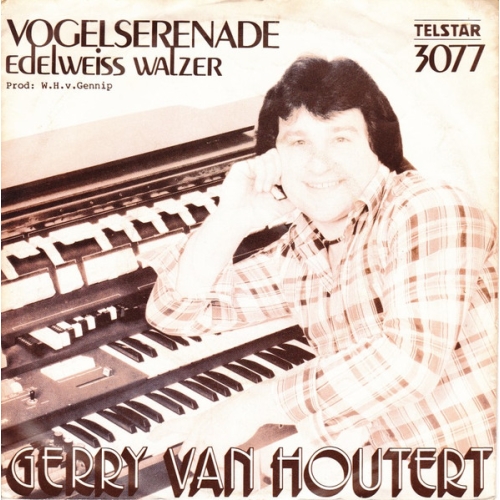 Telstar – 3077 - Gerry van Houtert – Vogelserenade / Edelweiss Walzer (Front)