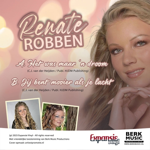9.067 - Renate Robben - Het Was Maar n Droom / Jij Bent Mooier Als Je Lach (Back)