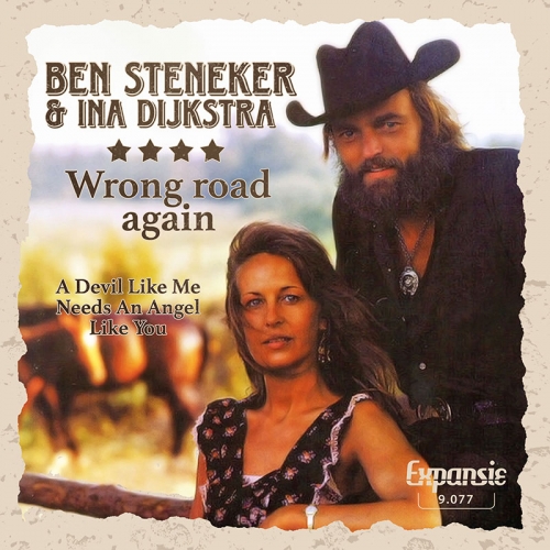 9.077 - Ben Steneker & Ina Dijkstra - Wrong road Again / A devil like me needs an angels like you (Front)