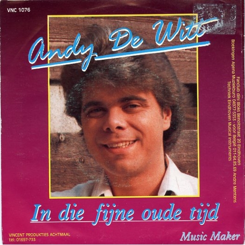 VNC 1076 - Andy de Witt – In Die Fijne Oude Tijd / Musicmaker (Front)