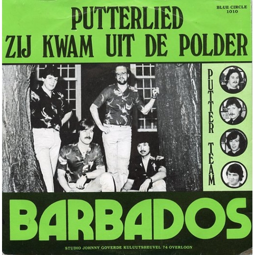 Blue Circle – 1010 - Barbados – Putterlied / Zij Kwam Uit De Polder (Front)