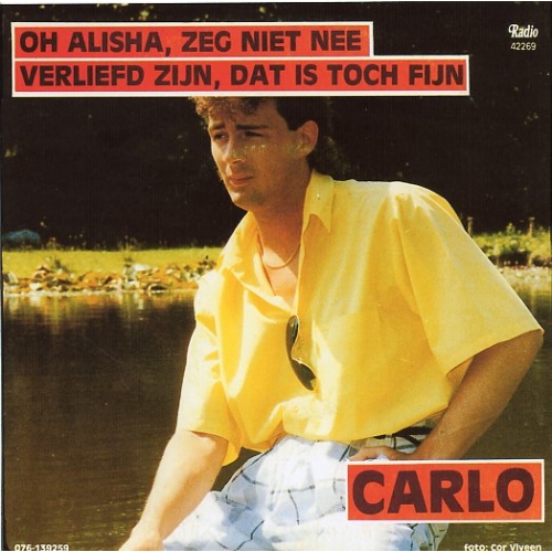 Radio Records – 42269 - Carlo – Oh, Alisha Zeg Niet Nee / Verliefd Zijn, Dat Is Toch Fijn (Front)