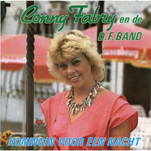 Limbo 5342 - Conny Fabry En De D.F. Band – Koningin Voor Een Nacht / Hou Je Nog Zoveel Van Mij ? (Front)