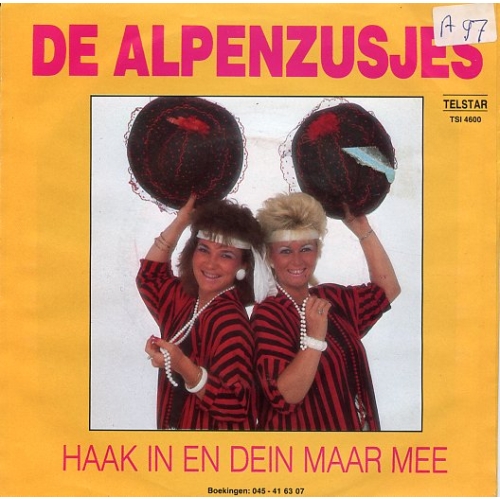 TSI 4600 - De Alpenzusjes – De Hoempa Polka / Haak In En Dein Maar Mee (Front)