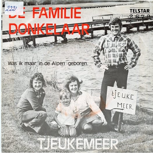 TS 2672 TF - De Familie Donkelaar – Tjeukemeer / Was Ik Maar In De Alpen geboren (Front)