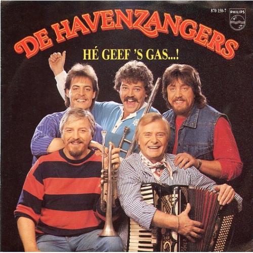 Philips – 870 150-7 - De Havenzangers – Hé Geef 's Gas...! / Samba-party In Rio (Front)