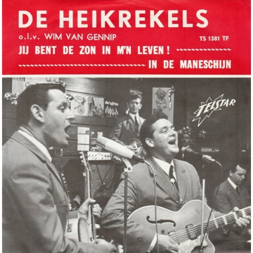 TS 1381 TF - De Heikrekels o.l.v. Wim van Gennip – Jij Bent De Zon In M'n Leven ! / In De Maneschijn (Front)
