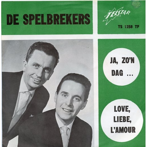 TS 1258 TF - De Spelbrekers – Ja, Zo'n Dag... / Love, Liebe, L'amour (Front)