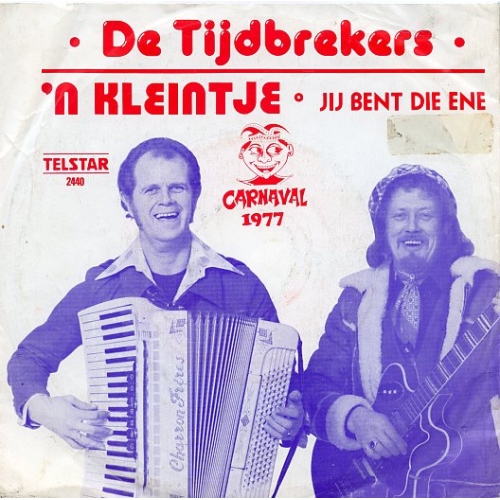 TS 2440 TF - De Tijdbrekers – 'n Kleintje / Jij Bent Die Ene (Front)