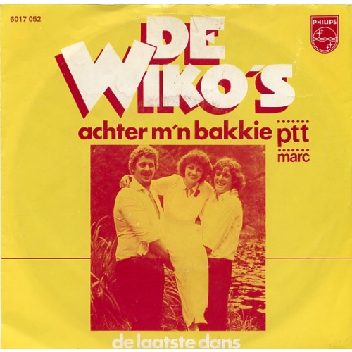 Philips – 6017 052 - De Wiko's – Achter M'n Bakkie / De Laatste Dans (Front)