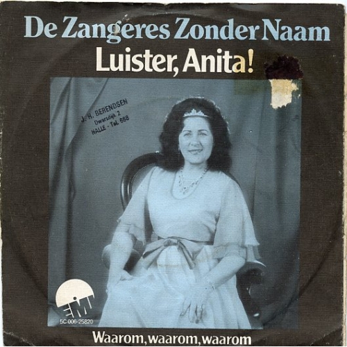  EMI Holland - 5C 006-25820  -  De Zangeres Zonder Naam - Luister, Anita! / Waarom, Waarom, Waarom (Front)