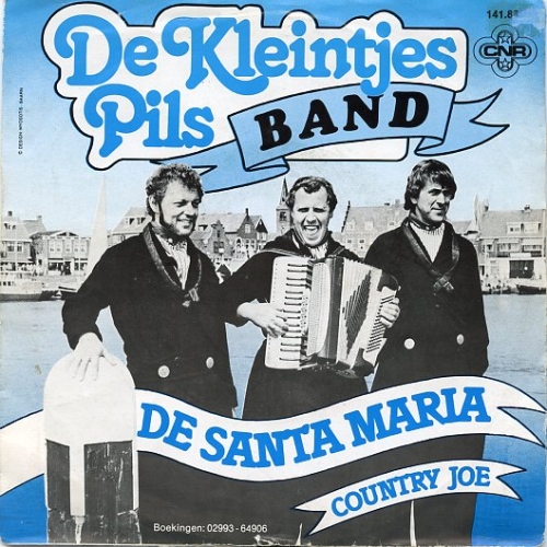  CNR ?– 141.866  - De Kleintjes Pils Band – De Santa Maria / Country Joe (Front)
