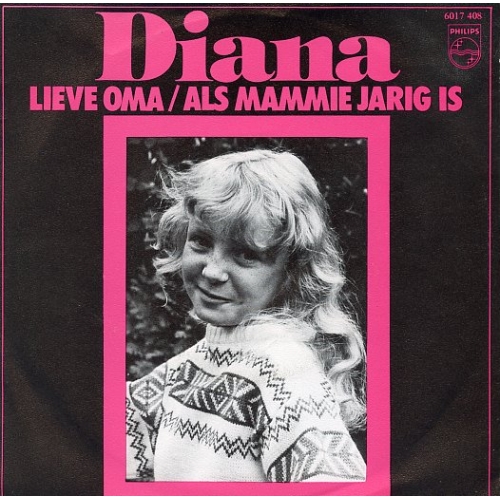 Philips – 6017 408 - Diana  – Lieve Oma / Als Mammie Jarig Is (Front)