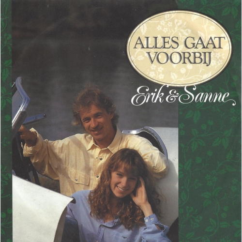RCA – PB45149 - Erik & Sanne – Alles Gaat Voorbij / Ik Laat Je Niet Veel Na (Front)