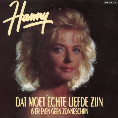 TSI 4924-7 - Hanny – Dat Moet Echte Liefde Zijn / Is Er Even Geen Zonneschijn (Front)
