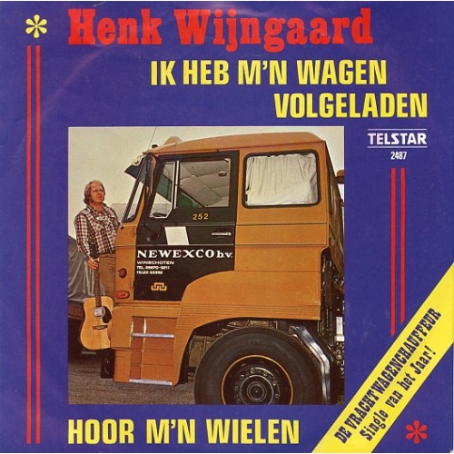 TS 2487 TF - Henk Wijngaard – Ik Heb M'n Wagen Volgeladen / Hoor M'n Wielen (Front)
