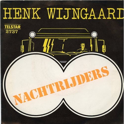 TS 2737 TF - Henk Wijngaard – Nachtrijders / Zingende Wielen (Front)