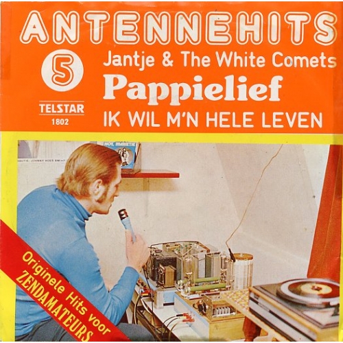 LP 1802 TF  -  Jantje & The White Comets – Pappielief /  Ik Wil M'n Hele Leven Blijven Houden... (Front)