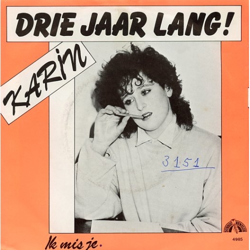 Dureco Benelux – 4985 - Karin – Drie Jaar Lang! / Ik Mis Je (Front)