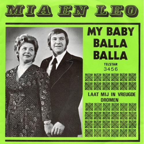 Telstar – 3456 - Mia En Leo – Laat Mij In Vreugde Dromen / My Baby Balla Balla (Front)