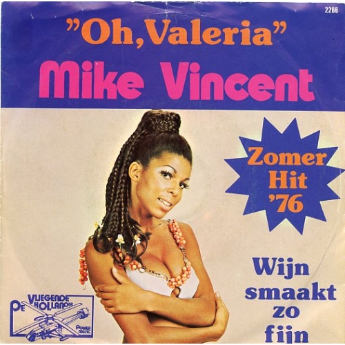 PM 2266 PF - Mike Vincent – Oh, Valeria / Wijn Smaakt Zo Fijn (Front)