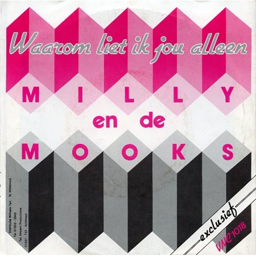VNC - 1018 - Milly En De Mooks – Ik Zie Je Nu Met Andere Ogen / Waarom Liet Ik Jou Alleen (Front)