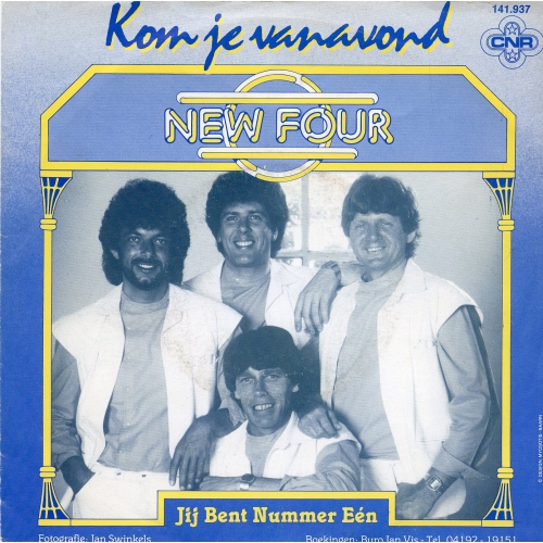 CNR – 141.937 - New Four – Kom Je Vanavond / Jij Bent Nummer Één (Front)