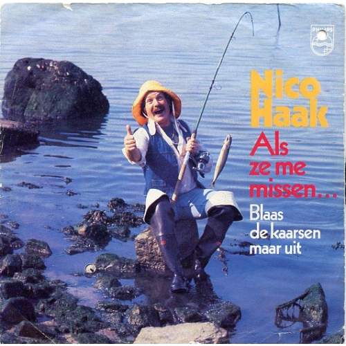 Philips – 818 228-7 - Nico Haak – Als Ze Me Missen... / Blaas De Kaarsen Maar Uit (Front)