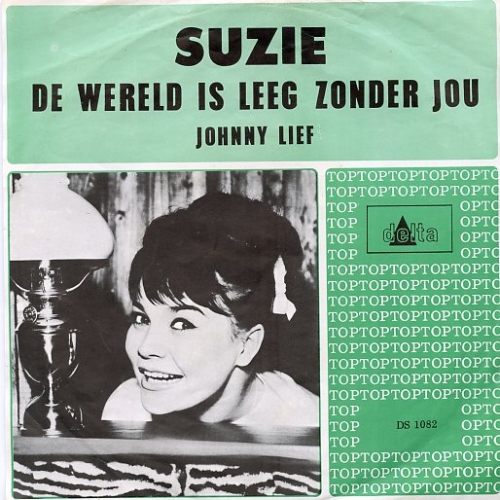 DS 1082 - Suzie – De Wereld Is Leeg Zonder Jou / Johnny Lief  (Front)