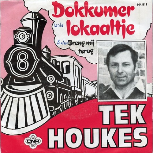 CNR – 144.811 - Tek Houkes – Dokkumer Lokaaltje / Breng Mij Terug (Front)