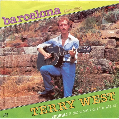 J.B.S. 1037 - Terry West – Barcelona (Amarillo) / Voorbij (I Did What I Did For Maria) (Front)