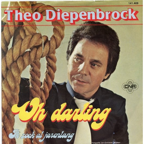 CNR- 141.469  - Theo Diepenbrock – Oh Darling / Ik Zoek Al Jarenlang (Front)