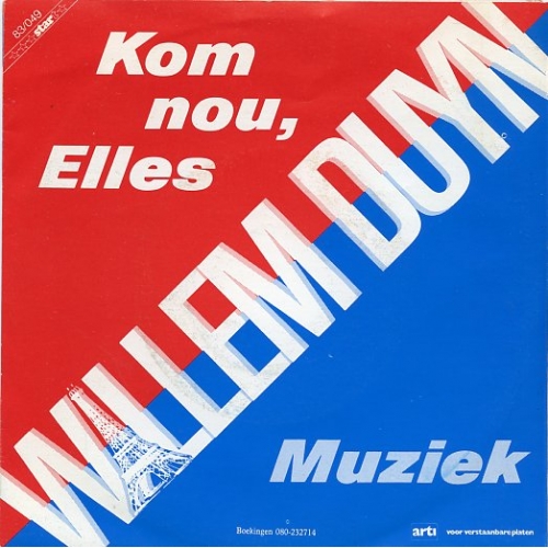 Start - 83/049 - Willem Duyn – Kom Nou, Elles / Muziek (Front)