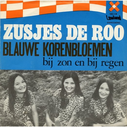 Lowland – 180 114 - Zusjes De Roo – Blauwe Korenbloemen / Bij Zon En Bij Regen (Front)
