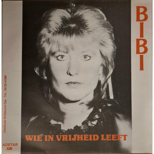 Adstar 536 -  Bibi – Wie In Vrijheid Leeft / Wie In Vrijheid Leeft (Instrumentaal) (Front)