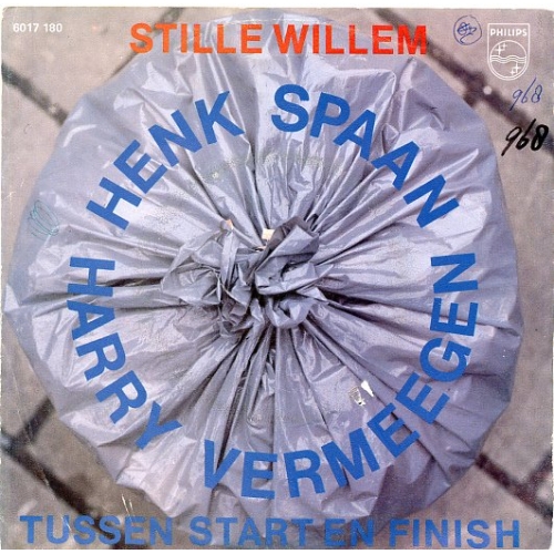 Philips – 6017 180 - Henk Spaan & Harry Vermeegen – Stille Willem / De Olé-Symphonie (Front)