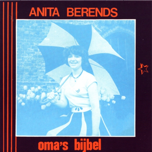 Muziekhoekje – 2022-029 - Anita Berends – Oma's Bijbel / Eens zul je mij vergeven (Front)
