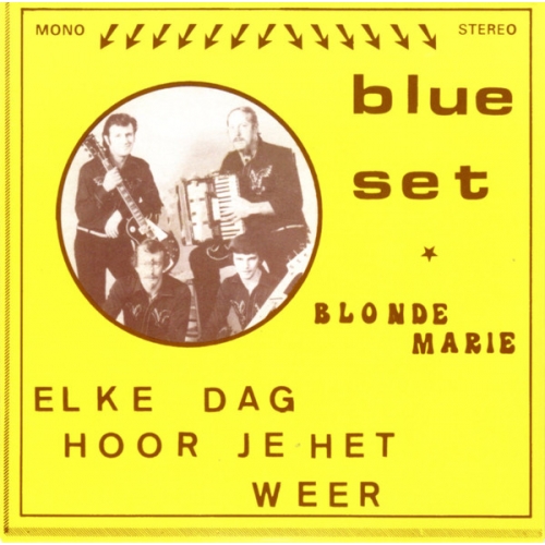 Muziekhoekje – 2023-050 - Blue Set – Elke Dag Hoor Je Het Weer / Blonde Marie (Front)