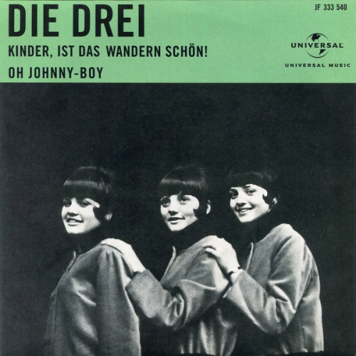 JF 333 540 - Die Drei – Kinder, Ist Das Wandern Schön / Oh Johnny-Boy (Front)