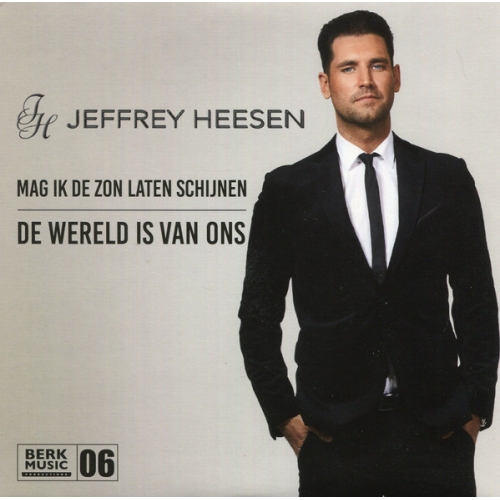 Berk Music 25 – 6 - Jeffrey Heesen – Mag Ik De Zon Laten Schijnen / De Wereld Is Van Ons (Front)