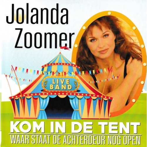 VV-2021-17 - Jolanda Zoomer – Kom In De Tent / Waar Staat De Achterdeur Nog Open (Front)
