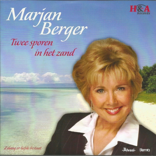 HASP10.15 - Marjan Berger – Twee Sporen In Het Zand / 	Zolang Er Liefde Bestaat (Front)